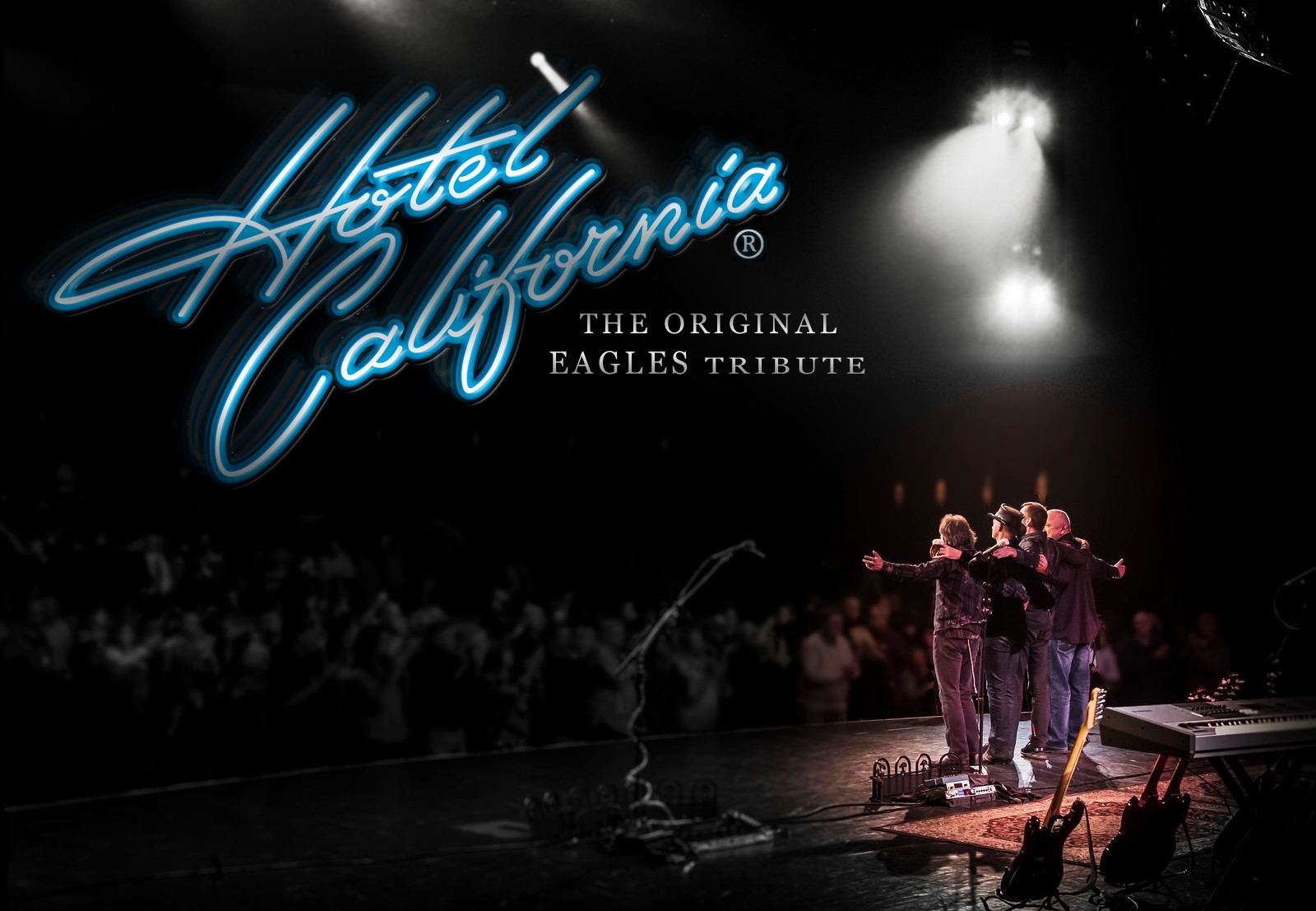 Hotel California The Orginial Tribute to the Eagles