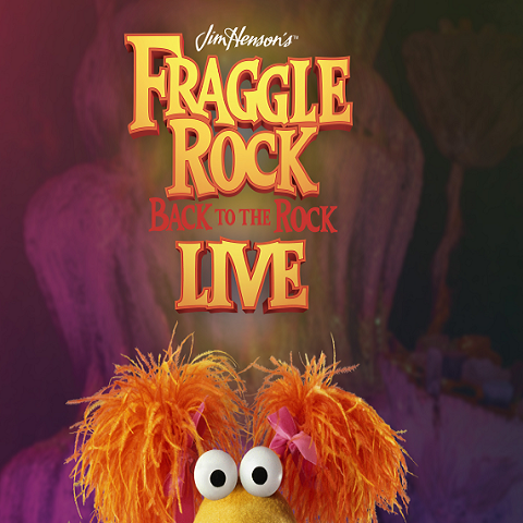 A fraggle puppet peeking up from the bottom of the screen, text reads Jim Henson's Fraggle Rock Live: Back To The Rock