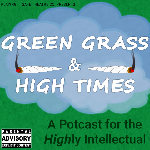 Green Grass & High Times